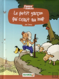 Bertrand.pt - Le Petit Garcon Qui Criait Au Loup