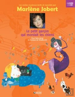 Bertrand.pt - Le Petit Garçon Qui Mordait Les Chiens ; Pour Faire Aimer La Musique De Tchaïkowski