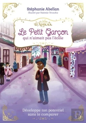 Le Petit Garçon Qui N'Aimait Pas L'École
