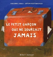 Le Petit Garcon Qui Ne Souriait Jamais