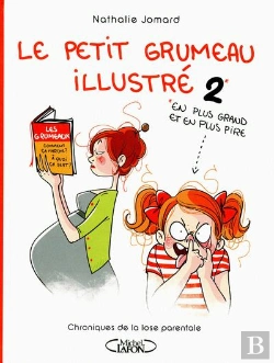 Bertrand.pt - Le Petit Grumeau Illustre T.2 Chroniques D'Une Maman Avertie