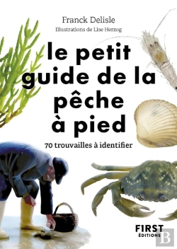 Bertrand.pt - Le Petit Guide De La Pêche À Pied : 70 Trouvailles À Identifier