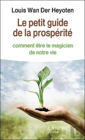 Le Petit Guide De La Prosperite