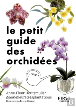 Bertrand.pt - Le Petit Guide Des Orchidées