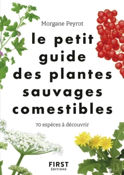 Bertrand.pt - Le Petit Guide Des Plantes Sauvages Comestibles