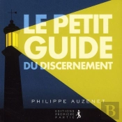 Le Petit Guide Du Discernement