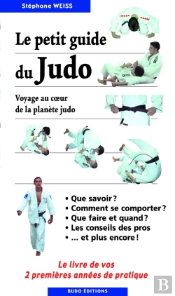Bertrand.pt - Le Petit Guide Du Judo : Livre De Vos 2 Premieres Annees De Pratique