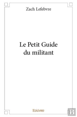 Bertrand.pt - Le Petit Guide Du Militant