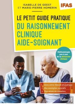 Bertrand.pt - Le Petit Guide Du Raisonnement Clinique Aide-Soignant - Ifas - Methodologie Pas A Pas De La Demarche