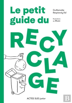 Bertrand.pt - Le Petit Guide Du Recyclage