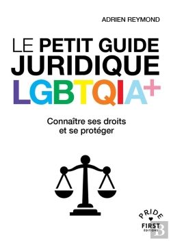 Bertrand.pt - Le Petit Guide Juridique Lgbtqia+ : Connaître Ses Droits Et Se Protéger
