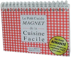Bertrand.pt - Le Petit Guide Magnet De La Cuisine Facile