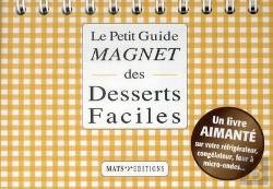 Bertrand.pt - Le Petit Guide Magnet Des Desserts Faciles