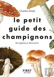 Le Petit Guide ; Pour Reconnaitre Les Champignons