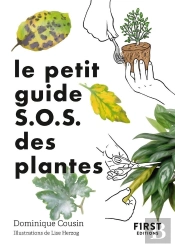 Le Petit Guide S.O.S. Des Plantes