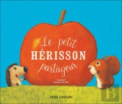 Le Petit Herisson Partageur