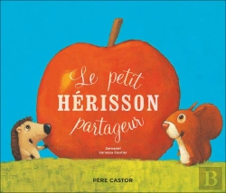 Bertrand.pt - Le Petit Herisson Partageur