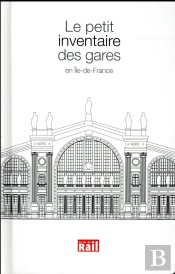 Le Petit Inventaire Des Gares En Ile-De-France