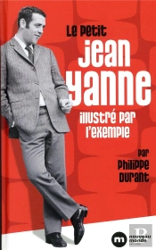 Le Petit Jean Yanne Illustre Par L Exemple