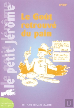 Bertrand.pt - Le Petit Jérôme ; Le Goût Retrouvé Du Pain