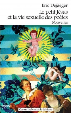Bertrand.pt - Le Petit Jesus Et La Vie Sexuelle Des Poetes