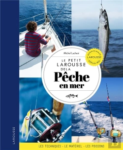 Bertrand.pt - Le Petit Larousse De La Peche En Mer