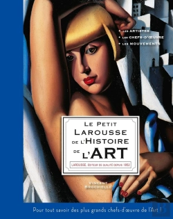 Bertrand.pt - Le Petit Larousse De L'Histoire De L'Art