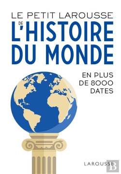 Bertrand.pt - Le Petit Larousse De L'Histoire Du Monde