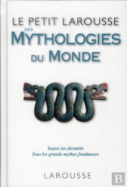 Bertrand.pt - Le Petit Larousse Des Mythologies Du Monde