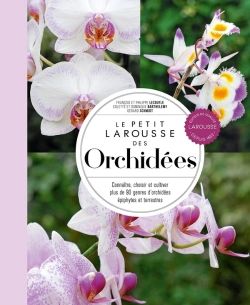 Bertrand.pt - Le Petit Larousse Des Orchidées