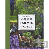 Le Petit Larousse Du Jardin Facile