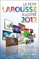 Le Petit Larousse Illustre Grand Format 2012