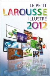 Le Petit Larousse Illustre Grand Format 2012