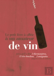 Le Petit Livre À Offrir À Un Amateur De Vin