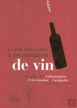 Bertrand.pt - Le Petit Livre À Offrir À Un Amateur De Vin