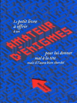 Bertrand.pt - Le Petit Livre A Offrir A Un Amateur D'Enigmes