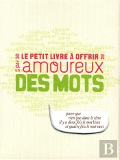 Le Petit Livre À Offrir À Un Amoureux Des Mots