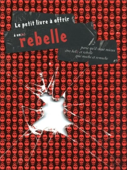 Bertrand.pt - Le Petit Livre À Offrir À Un(E) Rebelle