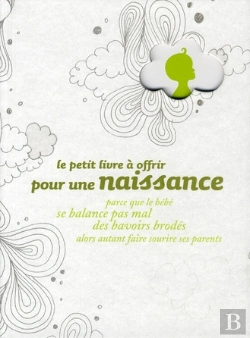Bertrand.pt - Le Petit Livre À Offrir Pour Une Naissance