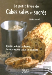 Le Petit Livre; Cakes Salés Et Sucrés