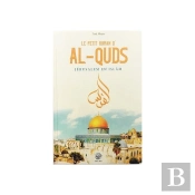 Le Petit Livre D'Al-Quds, Jérusalem En Islam