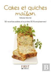 Le Petit Livre De Cakes Et Quiches Maison