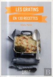 Le Petit Livre De - Gratins En 130 Recettes
