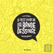 Le Petit Livre De La Bande Dessinée