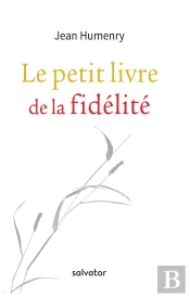 Le Petit Livre De La Fidélité