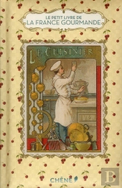 Le Petit Livre De La France Gourmande