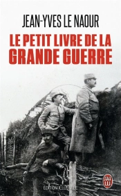 Le Petit Livre De La Grande Guerre