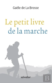 Le Petit Livre De La Marche