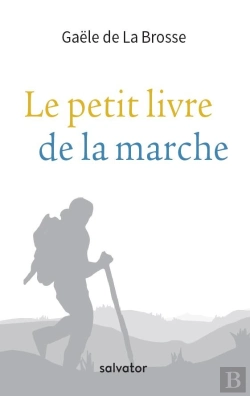 Bertrand.pt - Le Petit Livre De La Marche