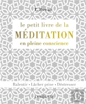 Le Petit Livre De La Méditation En Pleine Conscience